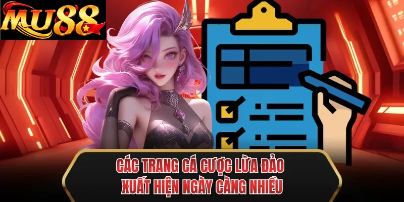 cac trang ca cuoc lua dao xuat hien ngay cang nhieu cac trang ca cuoc lua dao xuat hien ngay cang nhieu