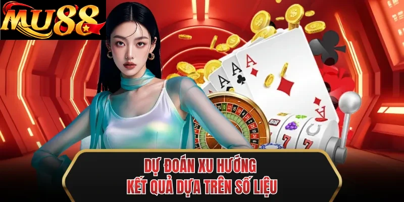 du doan xu huong ket qua dua tren so lieu du doan xu huong ket qua dua tren so lieu